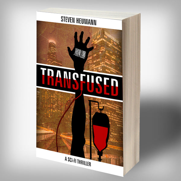 Transfused: A Sci-Fi thriller